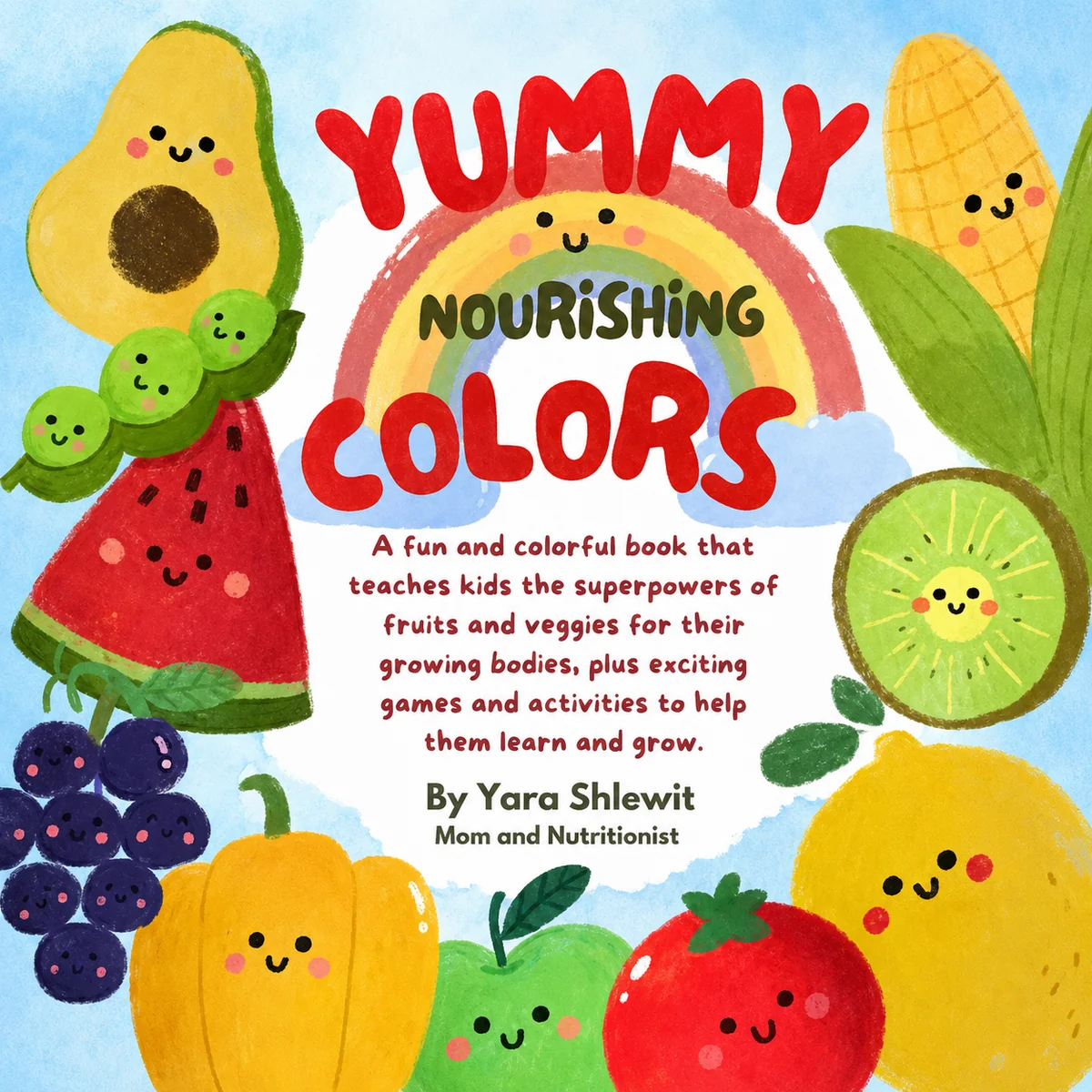 Yummy Nourishing Colors by Yara Shlewit — cover
